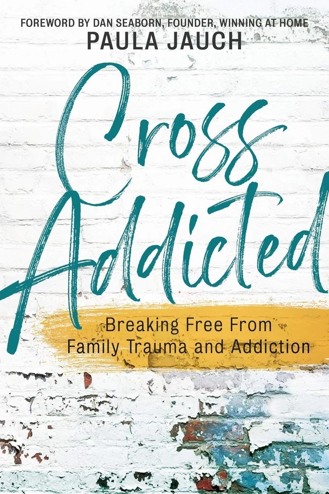 Cross Addicted: Breaking Free From Family Trauma and Addiction - Immagine 1 di 1