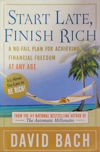 Start Late, Finish Rich : A No-Fail Plan for Achieving Financial Freedom at Any - Bild 1 von 2