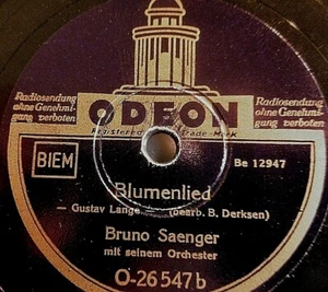 BRUNO SAENGER "Canzone dei fiori / Nonna" Odeon 1941 78 giri 10" - Foto 1 di 2