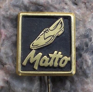 Antique Matto Footwear Shoe & Boot Maker Advertising Pin Badge - Picture 1 of 2