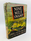Nine-Mile Swamp - Harriet McDoual Daniels 1941 1st Edition 1st Printing HC DJ