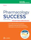 Pharmacology Success: Nclex(r)-Style Q&amp;A Review by CNE Doherty, Christi D, Msn