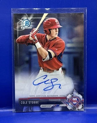 2017 Bowman Chrome Prospect #CPA-Cs Cole Stobbe AUTO Philadelphia PHILLIES - Image 1 of 2