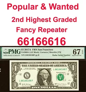 2017A $1 Federal Reserve Note PMG 67EPQ supurb gem fancy repeater 66166616 - Picture 1 of 4