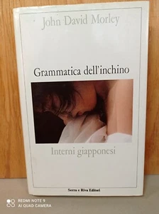 J D Morley GRAMMATICA DELL'INCHINO. Interni giapponesi 1^ ed. 1988. Ottimo - Foto 1 di 3