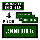 300 BLK Ammo Can 4x Labels Ammunition Case 3"x1.15" stickers decals 4 pack GR