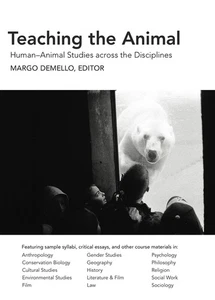 Teaching the Animal: Human-Animal Studies across the Disciplines by Margo DeMel, - Picture 1 of 1