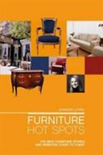 Furniture Hot Spots: The Best Furniture Stores and Websites Coast to Coast by Je