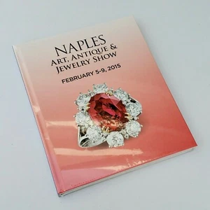 Palm Beach Jewelry Art Antique Show & Naples New Hard Cover Book 2015  *SEALED* - Picture 1 of 6