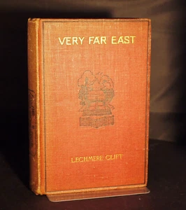 * Rare * Very Far East (China Interest) By C Winifred Lechmere Clift 1st Ed 1909 - Imagen 1 de 7