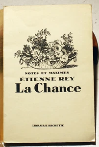MAXIMES ET NOTES/LA CHANCE/E.REY/HACHETTE/1928/EO - Picture 1 of 1