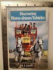 Discovering Horse Drawn Vehicles D J Smith 1994 Paperback