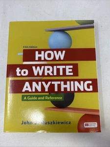 How to Write Anything: A Guide and Reference by Ruszkiewicz - Picture 1 of 5