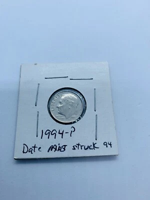 1994 P Dime Roosevelt U.S. 10 Cent Coin Error Misprint Mis-Struck Date Missing 4 - Image 1 of 4
