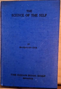 The Science of Self By Bhagavan Das - Hardcover - 1938 - Vedanta Yoga Hardcover - Imagen 1 de 7