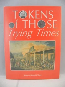 Tokens Of Those Trying Times - Britains 19th Century Silver Tokens - Imagen 1 de 1