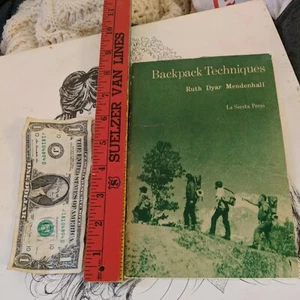 Backpack Techniques Ruth Dyar Mendenhall La Siesta Press 1967 - Picture 1 of 7