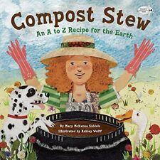 Compost Stew: An A to Z Recipe for the Earth, Siddals 9780385755382 New*.