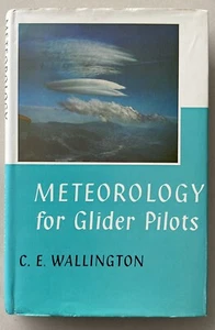 Meteorology for Glider Pilots by C E Wallington 2nd Edition (1974 HCDJ) - Picture 1 of 18