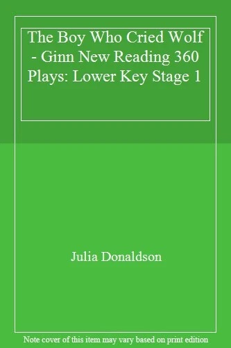 The Boy Who Cried Wolf - Ginn New Reading 360 Plays: Lower Key Stage 1 By Julia - Image 1 of 1