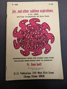 RARE JOY AND OTHER SUBLIME ASPIRATIONS S.A.B. CHOIR FR. TOM BELT MUSIC BOOK - Imagen 1 de 4