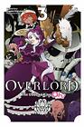 Overlord: The Undead King Oh Vol. 3 Par Maruyama,Kugane,Neuf Livre ,Free & Fast