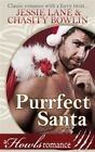 Purrfect Santa : Howls Romance, Paperback By Lane, Jessie; Bowlin, Chasity, B...