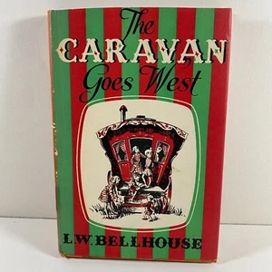 The Caravan Goes West Lucy W. Bellhouse 1959 HC DJ ex lib Vintage Children's bk - Picture 1 of 18