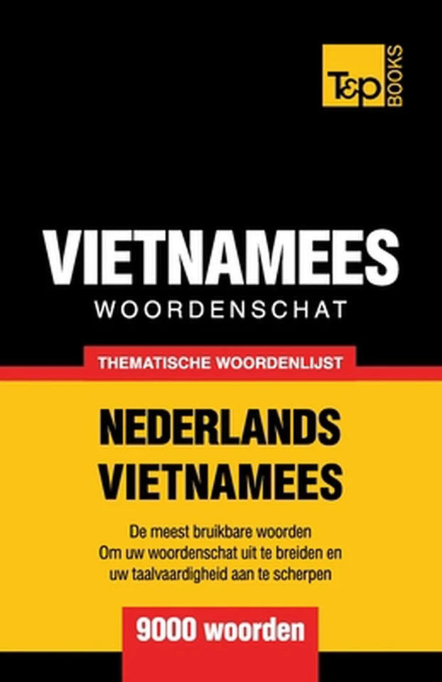 Thematische woordenschat Nederlands-Vietnamees - 9000 woorden by Andrey Taranov - Image 1 of 1