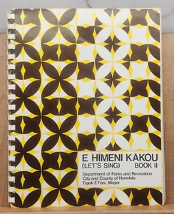 E Himeni Kakou Let's Sing Hawaiian Song Book II 1977 - Bild 1 von 5