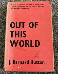 Out of this World Bernard Hutton Hardback Dust Jacket Psychic - Picture 1 of 22