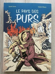 CARON/MAURY ** LE PAYS DES PURS + DEDICACE ** EO EXCELLENT ETAT - Foto 1 di 3