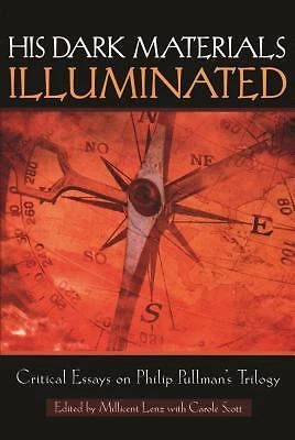 His Dark Materials Illuminated: Critical Essays on Philip Pullman's Trilogy - Image 1 of 1