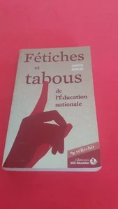 Fétiches et tabous de l'Education Nationale - Stanislas Kowalski - Imagen 1 de 1