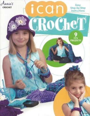 I Can Crochet ~ Annie's - 9 easy projects - Image 1 of 2