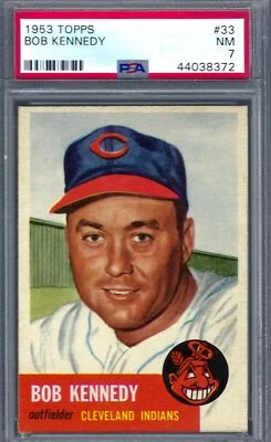 1953 Topps #033 PSA 7 Bob Kennedy Indians 33 Nice! - Image 1 of 2
