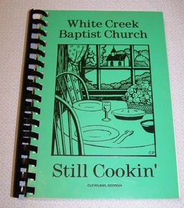 White Creek Baptist Church Cleveland Georgia Cookbook 1995 - Picture 1 of 7