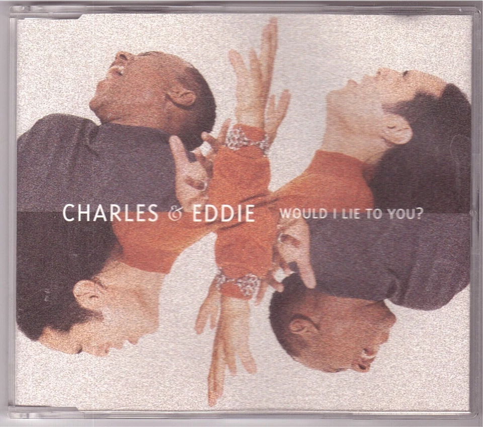 Charles & Eddie - Would I Lie To You? (Maxi-CD 1992) - Bild 1 von 2