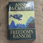 Freedom's Ransom Freedom Series: Book 4 ANNE MCCAFFREY 2002 HC/DJ