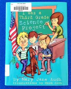 I WAS A THIRD GRADE SCIENCE PROJECT HARDCOVER CHILDREN'S NOVEL FREE SHIPPING - Picture 1 of 5