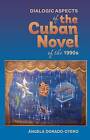 Dialogic Aspects In The Cuban Novel Of The 1990S M