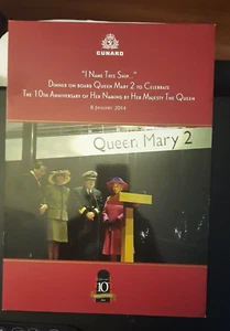 CUNARD CRUISE LINE Menù 10° Ann Nave QUEEN MARY 2 Cena 2014 con pagine info - Foto 1 di 3