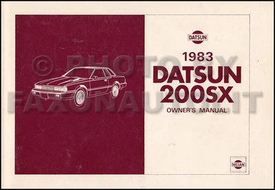 Manuale Dell'Owner Datsun 200SX Del 1983 Originale OEM Guida Utente Libro 200 SX - Immagine 1 di 2