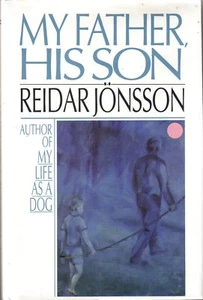 My Father, His Son Reidar Jonsson HC/DJ 1st Ed Humor - Picture 1 of 2