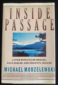 INSIDE PASSAGE Michael Modzelewski 1991 6th Edition HCDJ INSCRIBED Like New - Bild 1 von 9