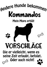 Autoaufkleber / Sticker /  Innen Außen lustige Kommandos Hund Mops