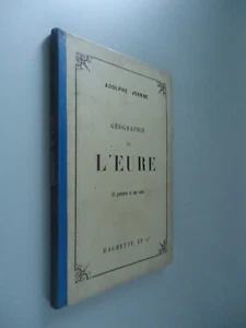 Géographie du département de l'Eure - Adolphe Joanne - Hachette - 1896 - Picture 1 of 21