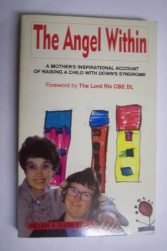 The Angel Within: The Inspirational True Account of the Life of a Mother of a D - Image 1 of 1