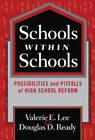 Schools Within Schools  Possibilities And Pitfalls Of High Schoo