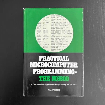 Practical Microcomputer Programming M8600 by W.J Weller 1977 HC/DJ Motorola 8600 - Image 1 of 4